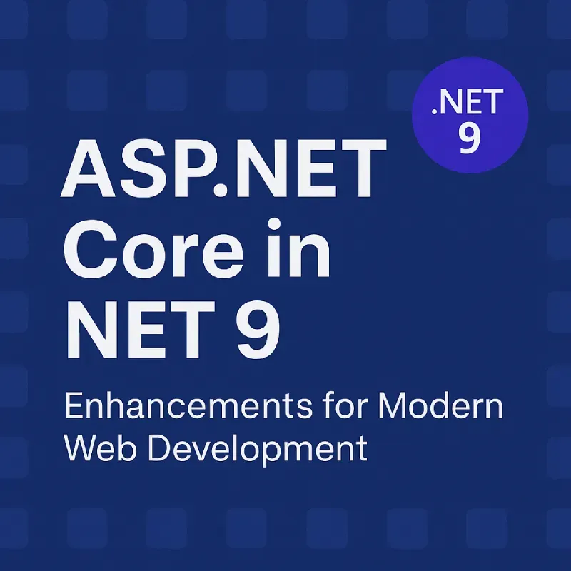 ASP.NET Core in .NET 9