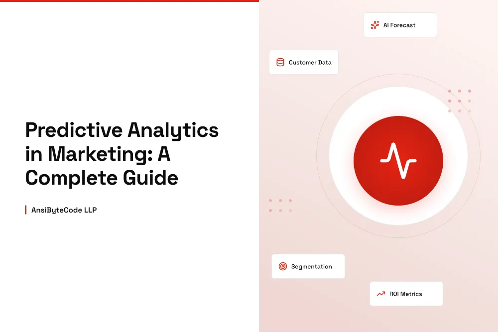 Predictive Analytics in Marketing: A Complete Guide