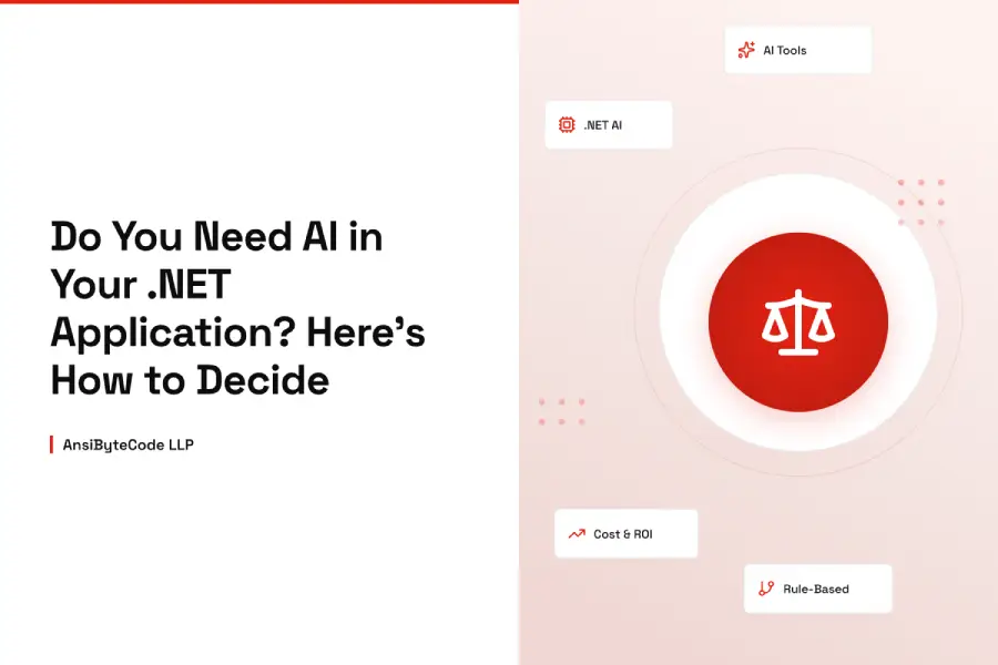 Do You Need AI in Your .NET Application Here’s How to Decide