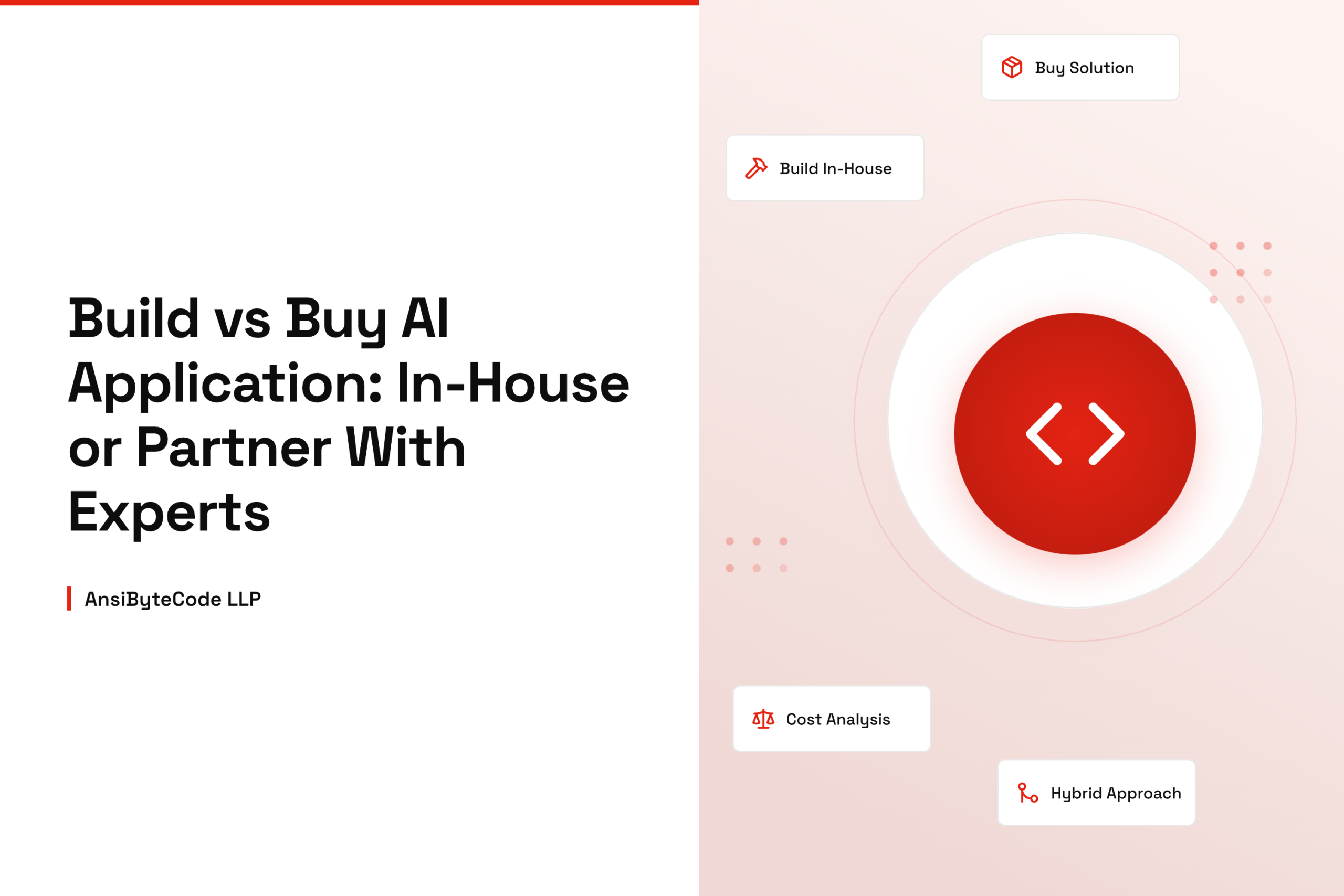 Build vs Buy AI Application: In-House or Partner With Experts